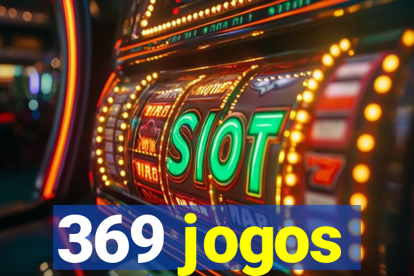 369 jogos